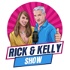 The Rick and Kelly Show