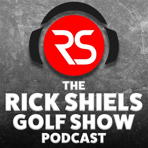 Artwork for The Rick Shiels Golf Show