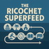 The Ricochet Audio Network Superfeed