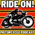 The RIDE ON! Motorcycle Podcast