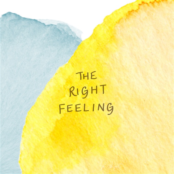 Artwork for The Right Feeling Podcast