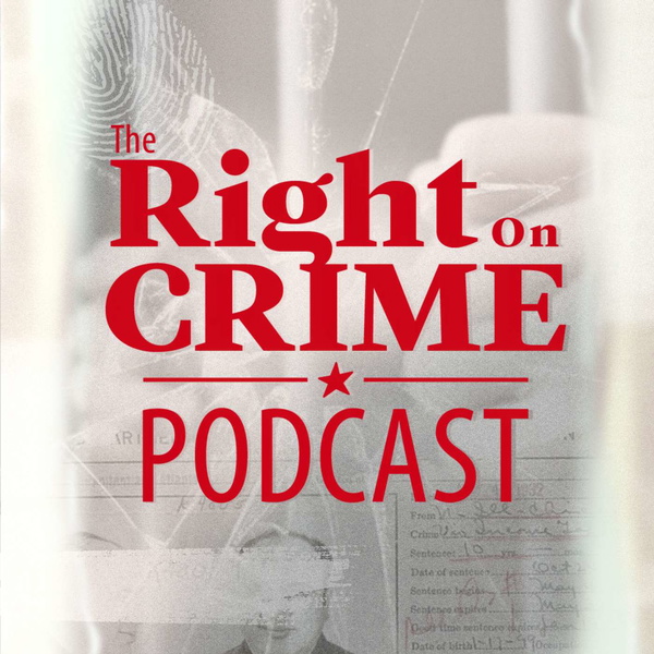 Artwork for The Right On Crime Podcast
