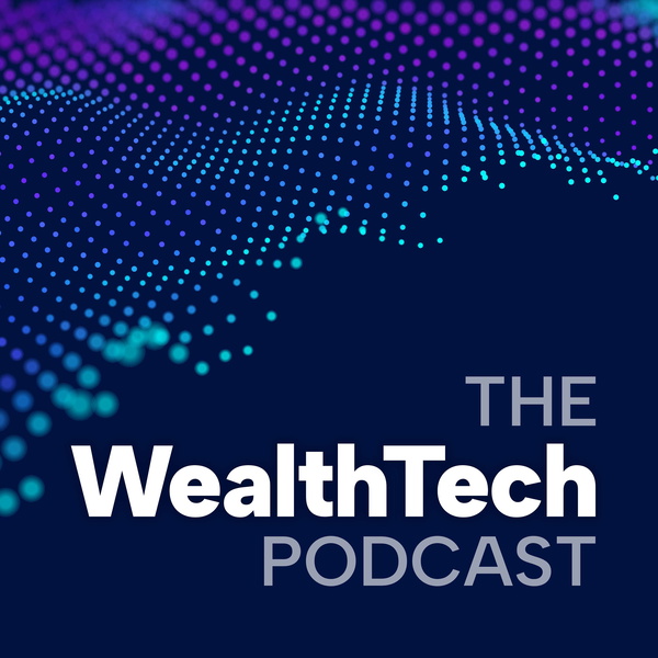 Artwork for The WealthTech Podcast
