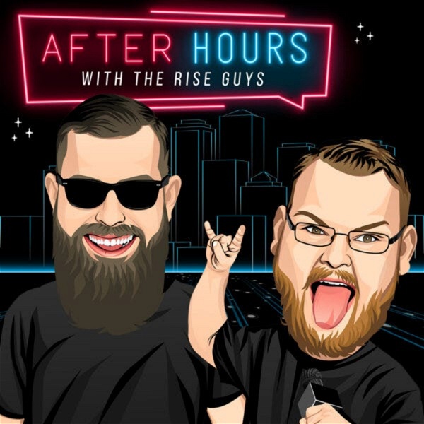 Artwork for The Rise Guys After Hours Podcast