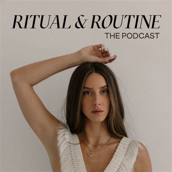 Artwork for The Ritual and Routine Podcast