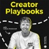 Creator Playbooks