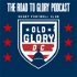 The Road to Glory Podcast