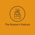 The Roaster's Podcast