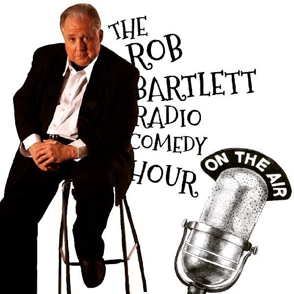 Artwork for The Rob Bartlett Radio Comedy Hour