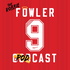 The Robbie Fowler Podcast