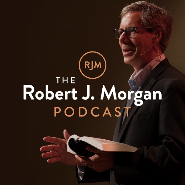 Artwork for The Robert J. Morgan Podcast