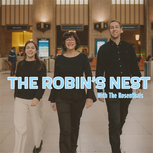 Artwork for The Robin's Nest with The Rosenthals