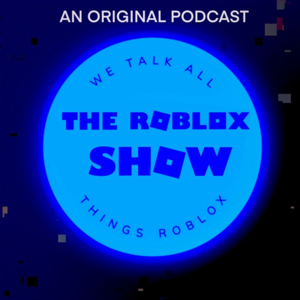 Artwork for The Roblox Show with MrTalious