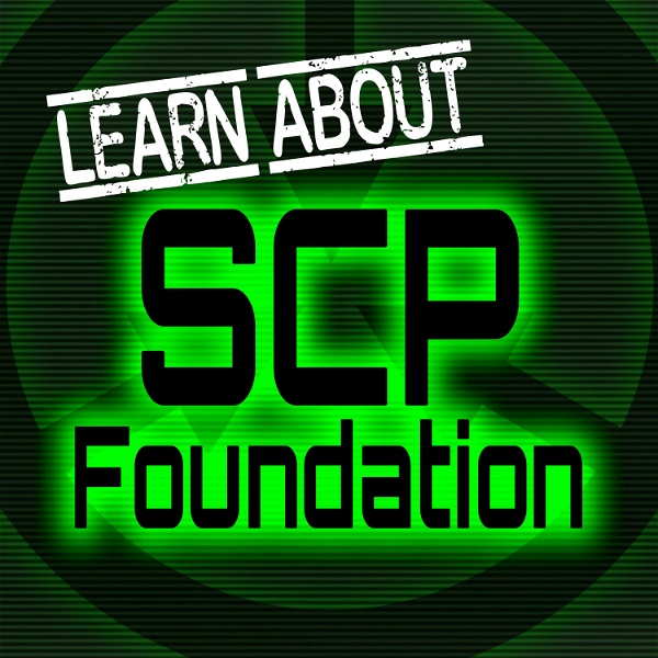 Artwork for Learn About SCP Foundation: All SCP Archives in Order