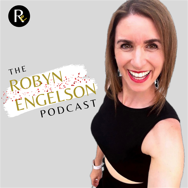 Artwork for The Robyn Engelson Podcast