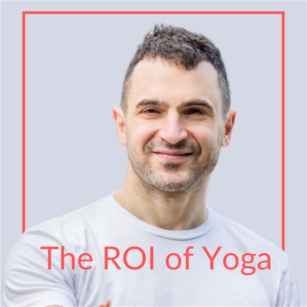 Artwork for The ROI of Yoga