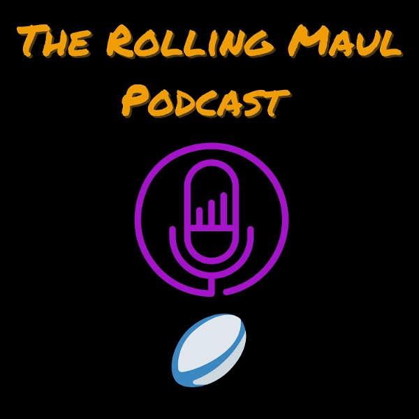 Artwork for You Can’t Stop The Rolling Maul Podcast