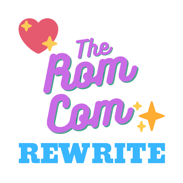 Artwork for The Rom Com Rewrite