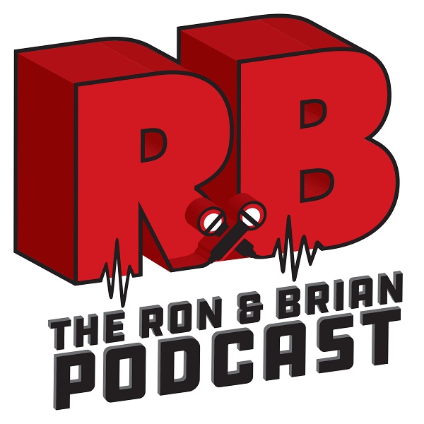 Artwork for The Ron and Brian Podcast