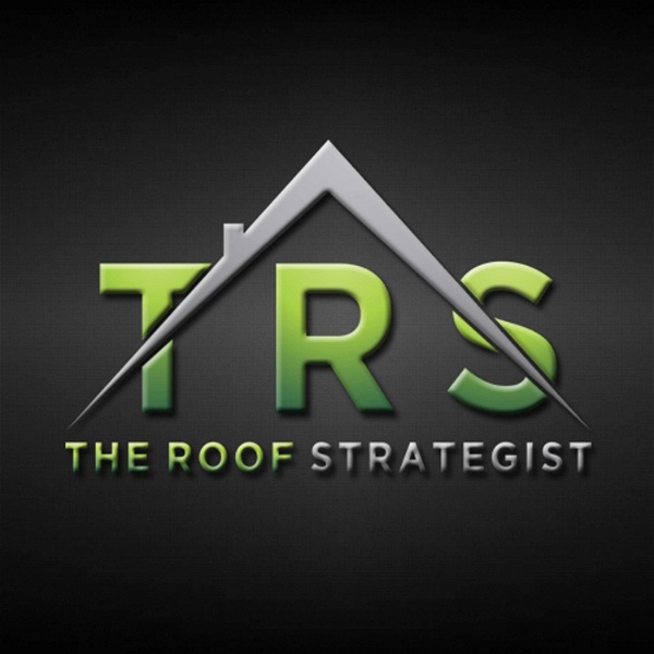 Artwork for The Roof Strategist Podcast
