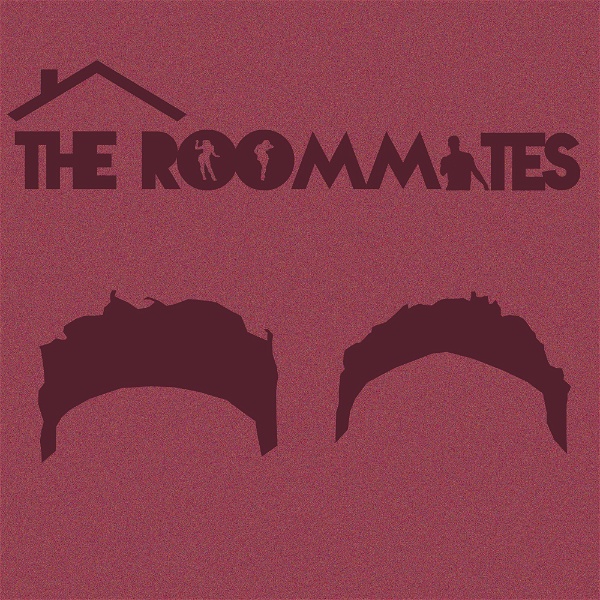 Artwork for The Roommates Podcast