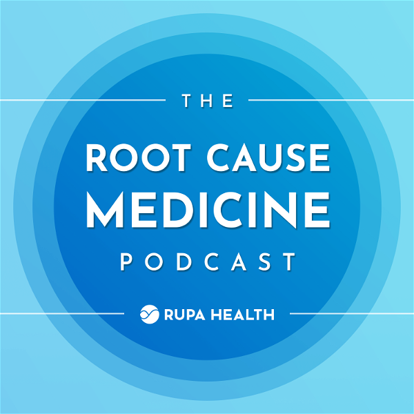Artwork for The Root Cause Medicine Podcast