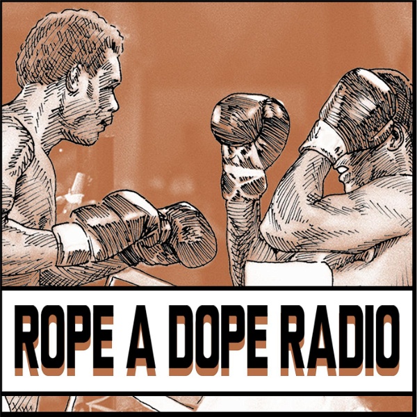 Artwork for The Rope A Dope Radio Podcast