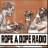The Rope A Dope Radio Podcast