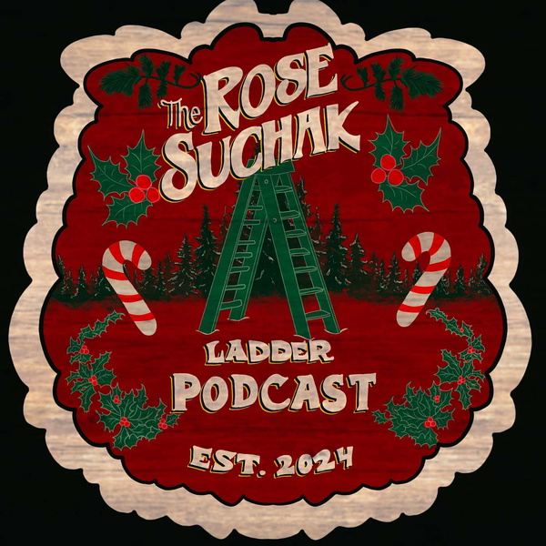 Artwork for The Rose Suchak Ladder Podcast
