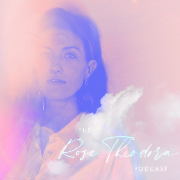 Artwork for The Rose Theodora Podcast