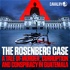 The Rosenberg Case: A Tale of Murder, Corruption, and Conspiracy in Guatemala