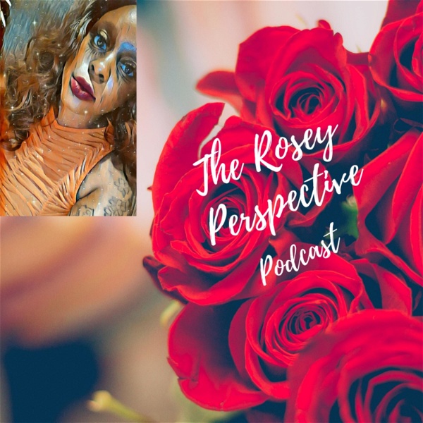 Artwork for The Rosey Perspective