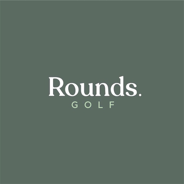 Artwork for Rounds Golf Podcast