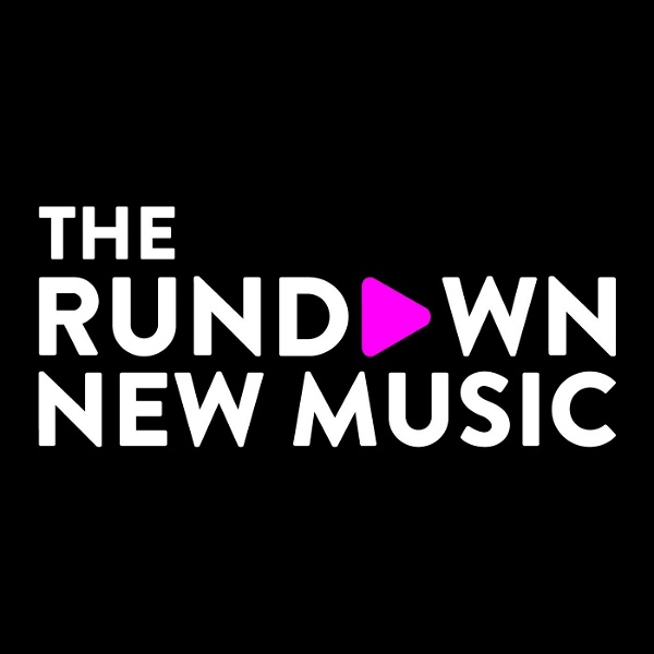 Artwork for The Rundown New Music Podcast