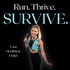 Run Thrive Survive