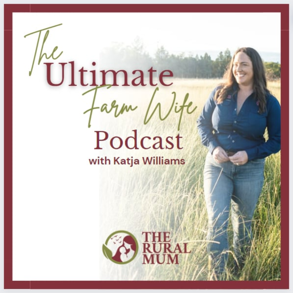Artwork for The Ultimate Farm Wife Podcast