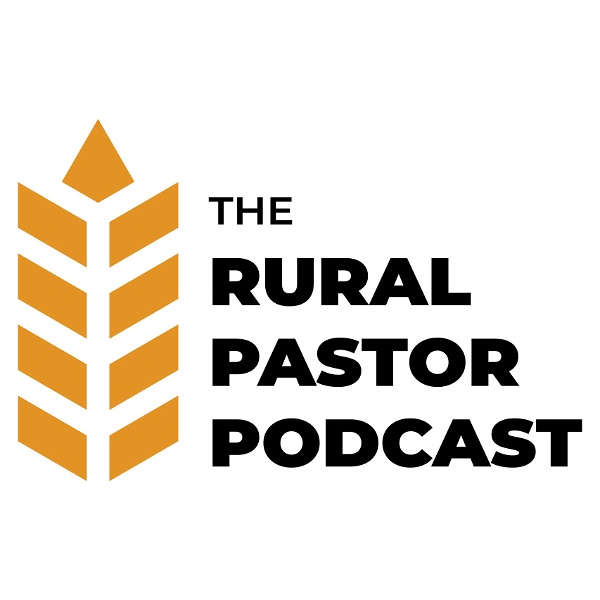 Artwork for The Rural Pastor Podcast