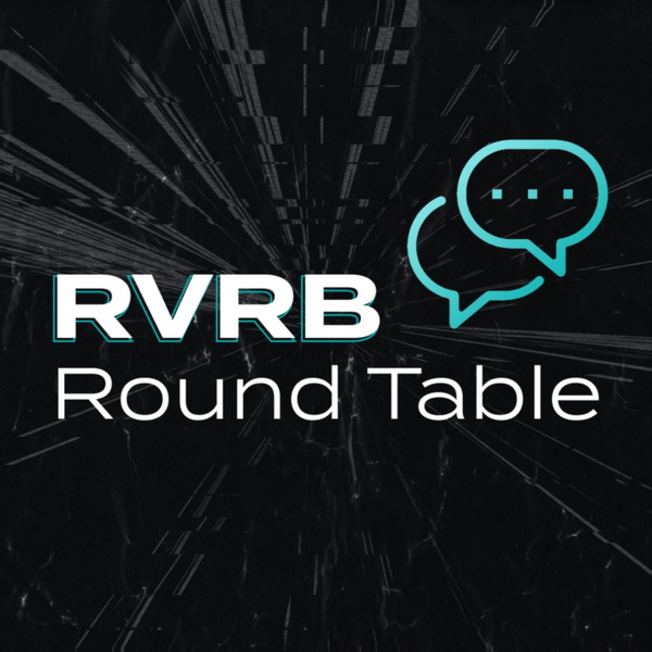 Artwork for RVRB Round Table