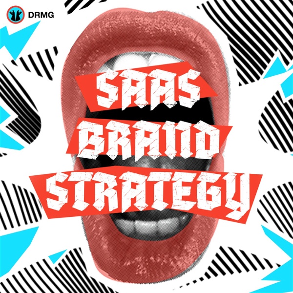 Artwork for The SaaS Brand Strategy Show