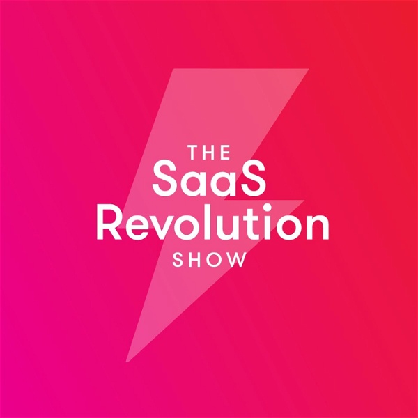Artwork for The SaaS Revolution Show