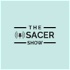 The Sacer Show