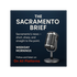 The Sacramento Brief