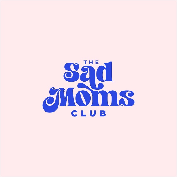 Artwork for The Sad Moms Club