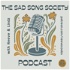 The Sad Song Society Podcast