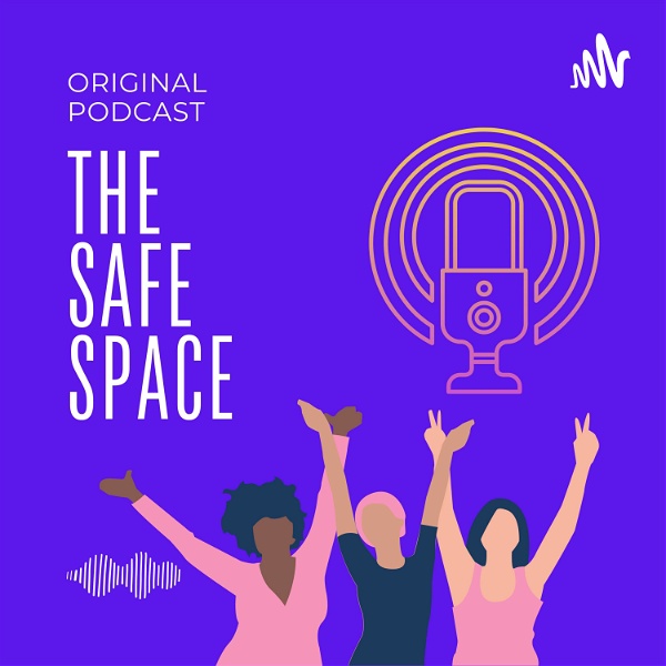 Artwork for The Safe Space Podcast