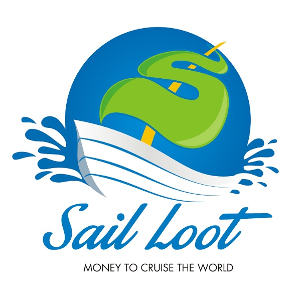 Artwork for The Sail Loot Podcast: The Money To Cruise The World