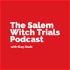 The Salem Witch Trials Podcast