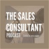 The Sales Consultant Podcast