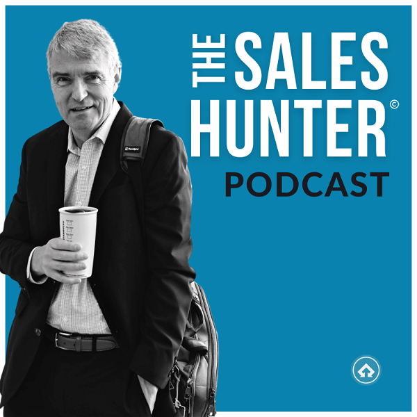 Artwork for The Sales Hunter Podcast