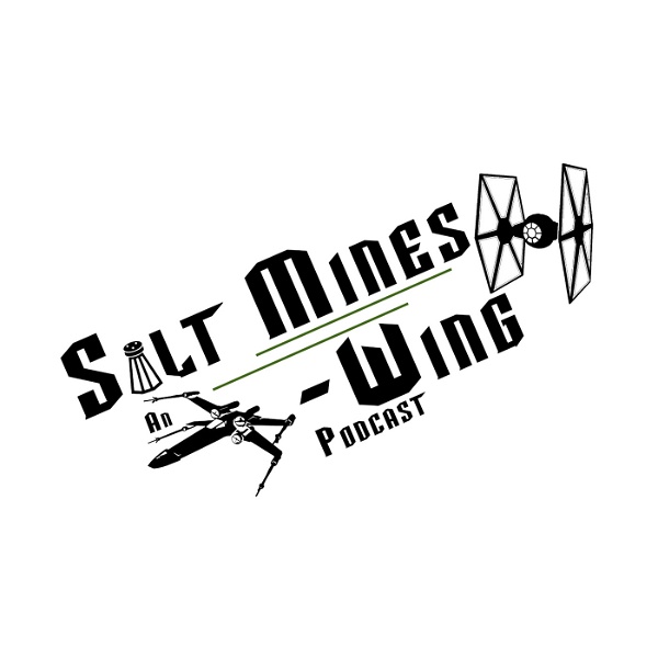 Artwork for The Salt Mines X-wing Podcast
